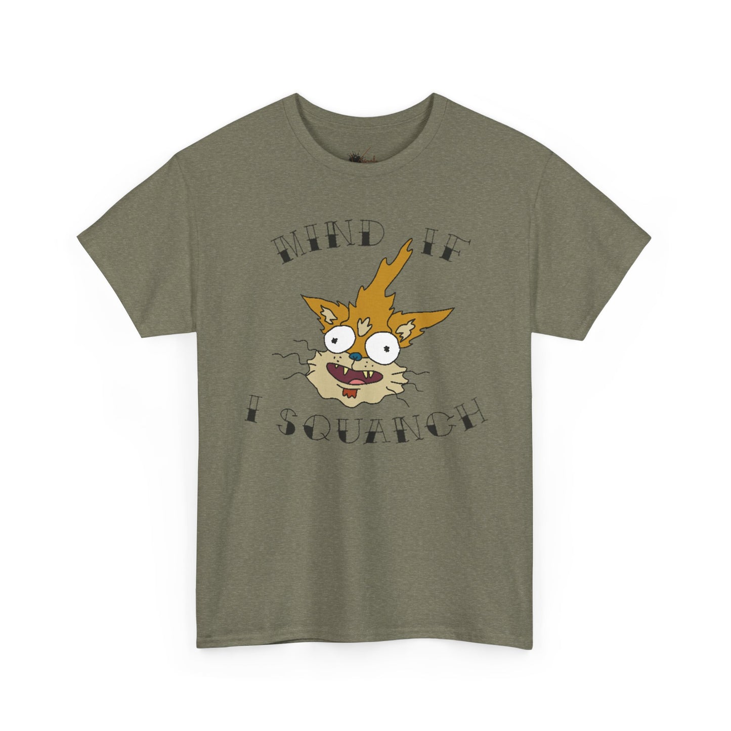 Mind If I Squanch? Heavy Cotton Tee